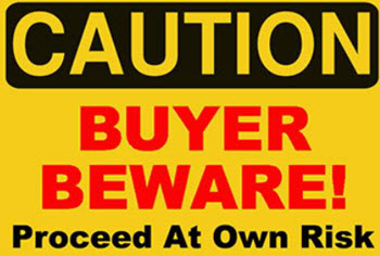 buyer beware